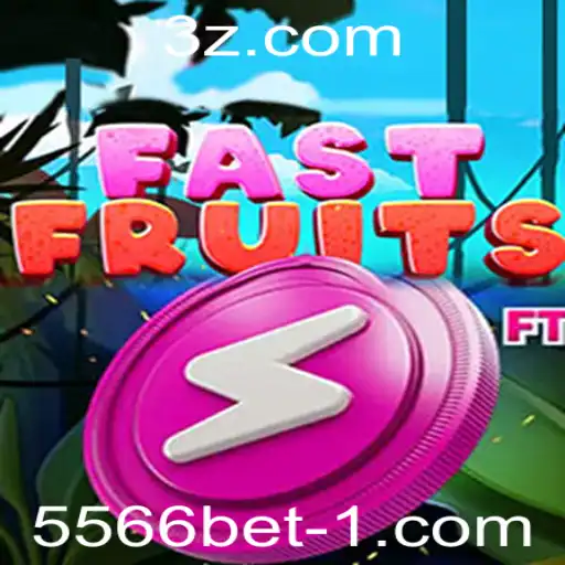 Descubra o Empolgante Mundo do Jogo FastFruits com 5566bet